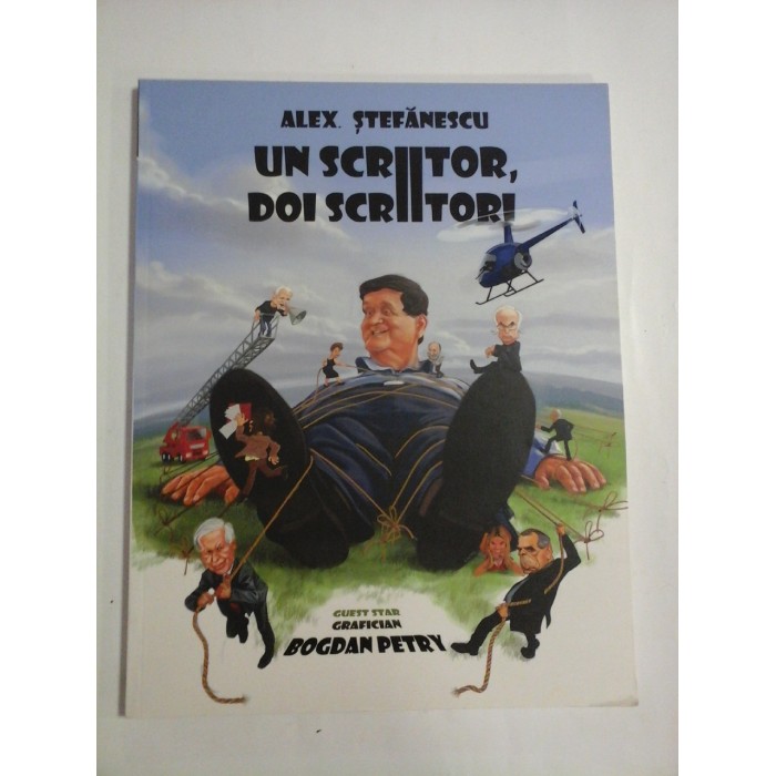 UN  SCRIITOR,  DOI  SCRIITORI  -  Alex.  STEFANESCU 